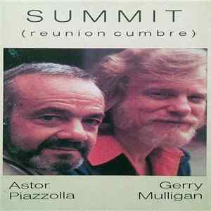 Download Astor Piazzolla & Gerry Mulligan - Summit (Reunion Cumbre)