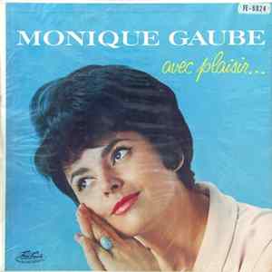 Download Monique Gaube - Avec Plaisir...