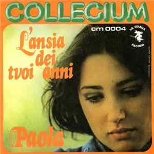 Download Collegium - L'Ansia Dei Tuoi Anni