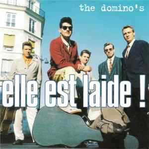 Download The Domino's - Elle Est Laide !