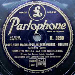 Download Roberto Inglez And His Orchestra - Love, Your Magic Spell Is Everywhere / Samba, Samba