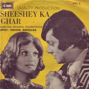 Download Master Abdullah - Sheeshey Ka Ghar Vol 2