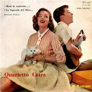 Download Quartetto Cetra - Metti La Camicetta / La Leggenda Del Lilio