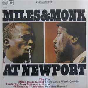 Download The Miles Davis Sextet & The Thelonious Monk Quartet - Miles & Monk At Newport