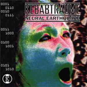 Download Kebabträume - Neural Earthquake