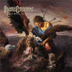 Download Hate Eternal - Upon Desolate Sands