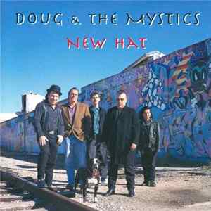 Download Doug & The Mystics - New Hat