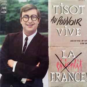 Download Tisot - Vive La France