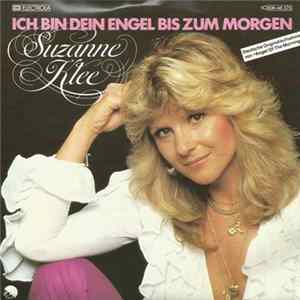 Download Suzanne Klee - Ich Bin Dein Engel Bis Zum Morgen