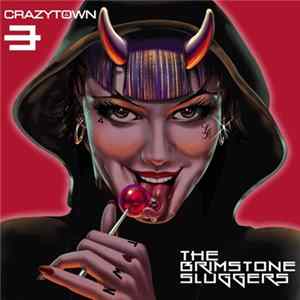 Download Crazy Town - The Brimstone Sluggers