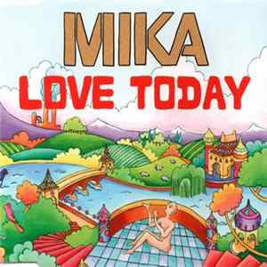 Download MIKA - Love Today