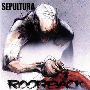 Download Sepultura - Roorback