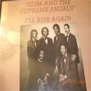 Download Slim & The Supreme Angels - I'll Rise Again