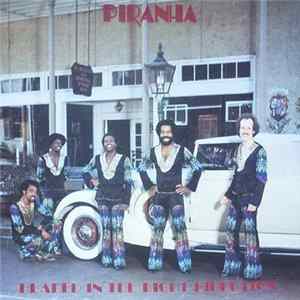 Download Piranha - Headed In The Right Direction