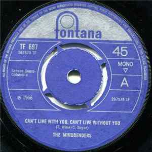 Download The Mindbenders - Can't Live With You, Can't Live Without You