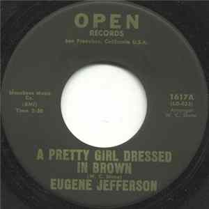 Download Eugene Jefferson - A Pretty Girl Dressed In Brown