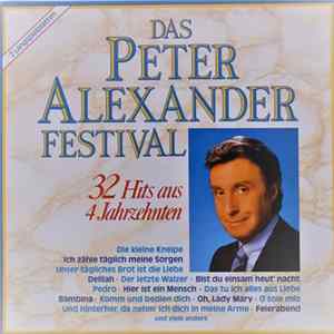 Download Peter Alexander - Das Peter Alexander Festival - 32 Hits Aus 4 Jahrzehnten