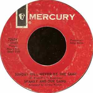Download Spanky And Our Gang - Sunday Will Never Be The Same / Distance