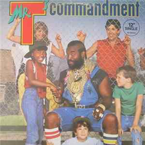 Download Mr. T - Mr. T's Commandment