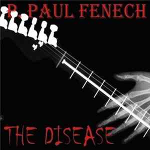 Download P. Paul Fenech - The Disease