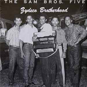 Download The Sam Bros. Five - Zydeco Brotherhood
