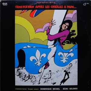 Download François Dompierre - Tiens-Toi Bien Après Les Oreilles À Papa...
