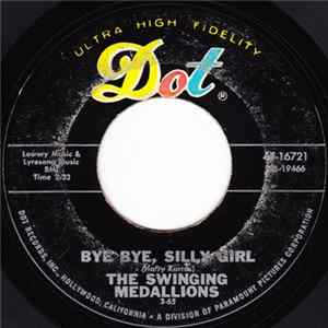 Download The Swinging Medallions - Bye Bye, Silly Girl / I Want To Be Your Guy