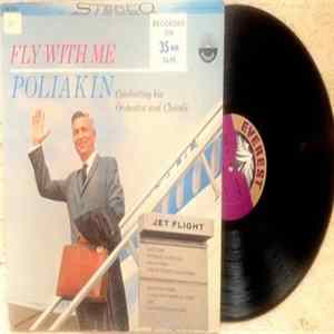 Download Poliakin Conducting His Orchestra And Chorale - Fly With Me