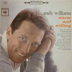 Download Andy Williams - Warm And Willing