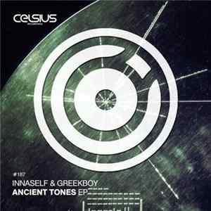 Download InnaSelf & Greekboy - Ancient Tones EP
