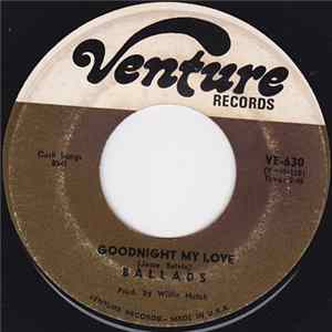 Download The Ballads - Goodnight My Love / Hey Diddle Diddle