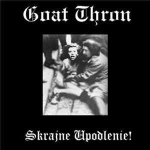 Download Goat Thron - Skrajne Upodlenie!
