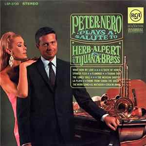 Download Peter Nero - Peter Nero Plays A Salute To Herb Alpert & The Tijuana Brass