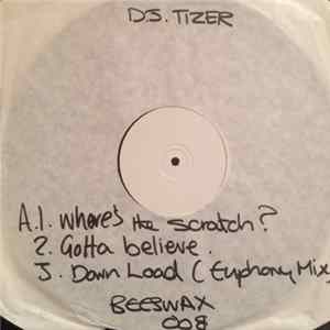 Download DJ Tizer - Where's The Scratch EP