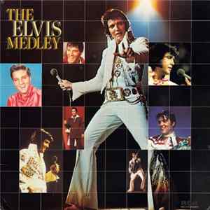Download Elvis Presley - The Elvis Medley