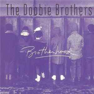 Download The Doobie Brothers - Brotherhood