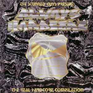 Download The Stunned Guys - Always Hardcore - The Real Hardcore Compilation