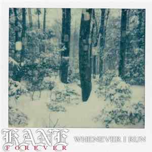 Download Kane4ever - When Ever I Run