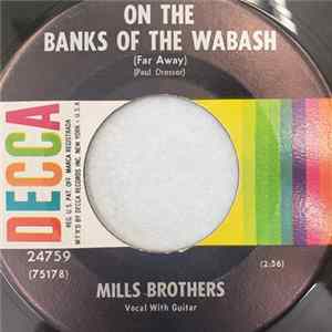 Download The Mills Brothers - On The Banks Of The Wabash / Moonlight Bay