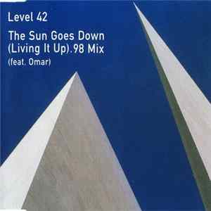 Download Level 42 - The Sun Goes Down (Living It Up) '98 Mix