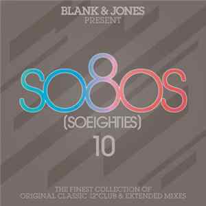 Download Blank & Jones - So80s (Soeighties) 10