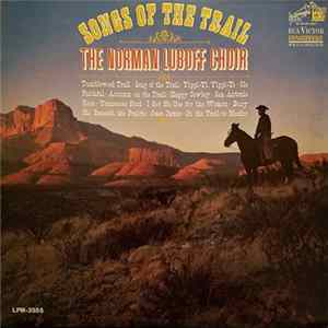Download Norman Luboff Choir - Songs Of The Trail