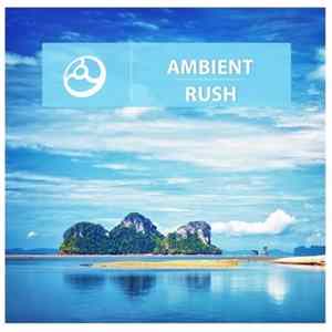 Download Various - Ambient Rush