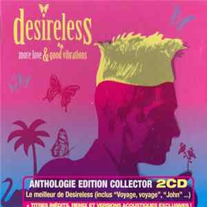 Download Desireless - More Love & Good Vibrations