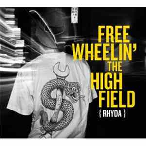Download Rhyda - FREEWHEELIN' THE HIGHFIELD