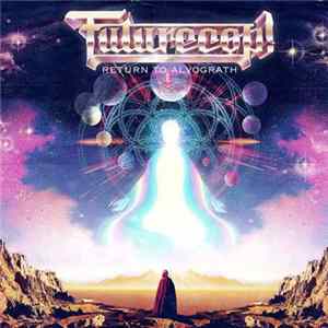 Download Futurecop! - Return To Alvograth