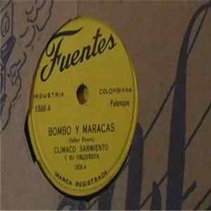 Download Climaco Sarmiento Y Su Orquesta - Bombo Y Maracas / Caracoleando