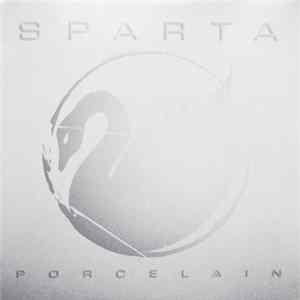 Download Sparta - Porcelain