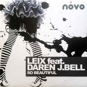 Download Leix Feat. Daren J.Bell - So Beautiful