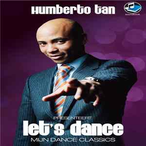 Download Various - Humberto Tan Presenteert: Let's Dance - Mijn Dance Classics